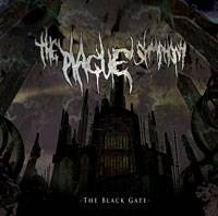 The Plague Symphony : The Black Gate